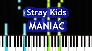 Stray Kids - MANIAC Piano Tutorial