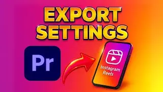 Export HIGH Quality Instagram Reels Using Premiere Pro!