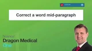 How to correct a word in Dragon Medical One