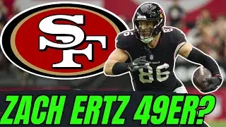 Zach Ertz To 49ers?