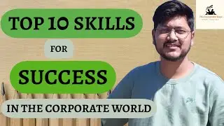 Skills For Success In Corporate World || Corporate Skills || The Corporate Guys