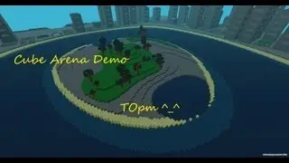 #9.Пощупаем, что за Cube Arena?