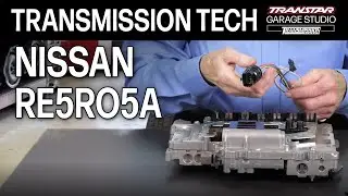Nissan RE5RO5A: Valve Body, TCM & Programming