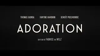 Adoration - Bande annonce HD