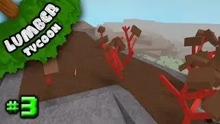 Lumber Tycoon 2 Ep. 3: LAVA WOOD FOREST!!! | Roblox