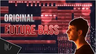 How To Make A ORIGINAL FUTURE BASS TRACK | FL Studio 20 Tutorial