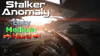 STALKER ANOMALY BEST MODS Higher Difficulty