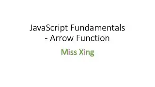 19. JavaScript Fundamentals: Arrow Function