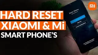 How to Hardreset Xiaomi | Mi | Redmi Smart Phones | Recovery Mode | Fastboot Mode | 2023