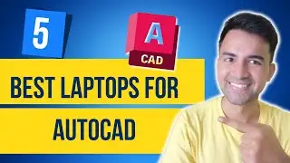🤑 Budget Laptops For AutoCAD Users (2024) | Best Laptops For Autocad & Autodesk Software