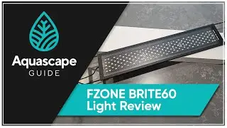 AquascapeGuide - Fzone Brite60 Light Review