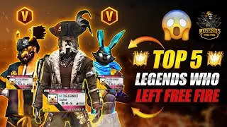 TOP 5 LEGENDS WHO LEFT FREE FIRE 😱🔥- Part 5