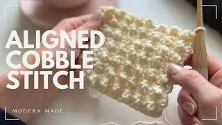 Advanced Beginners, Learn this Easy Crochet Stitch ~ ALIGNED COBBLE STITCH