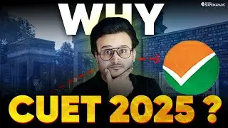 Why CUET 2025 ? | Why CUET Exam is Important ? | Why Prepare for CUET 2025 | CUET Complete Info