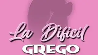 Grego el Narco   La Dificil  Cover