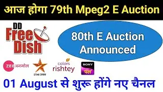 80 E Auction For DD Free Dish Mpeg4 Slots Announced