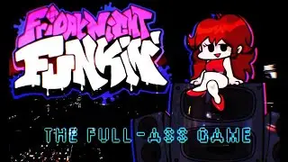 Friday Night Funkin: The Full Ass Game Kickstarter Trailer 2021