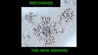 WATCHMEN The New Normal (promo)