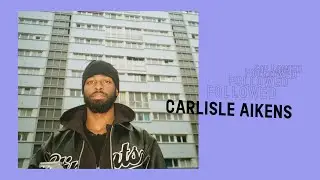 Followed: Carlisle Aikens