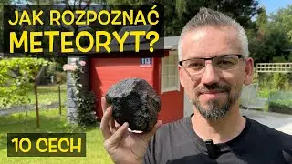 How to Recognize a Meteorite? 10 Characteristics of Sky Stones