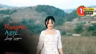 Nang'na Agre || Lening Sangma || Official Video