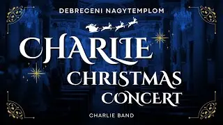 CHARLIE 70 - KARÁCSONYI KONCERT - TELJES KONCERT - (Official Music Video) 2017