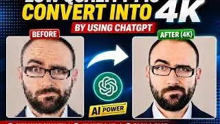 🔥 Low Quality Pic Convert Into 4K Using ChatGPT | AI Photo Enhance Tutorial