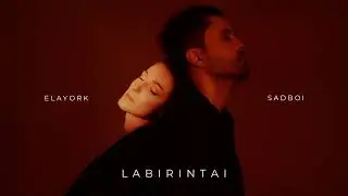 SADBOI - Labirintai feat. Elayork