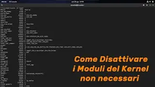 Come Disattivare i Moduli non Necessari del Kernel Linux