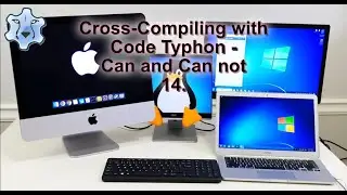 Cross compiling with Code Typhon -  Can and Cannot 
