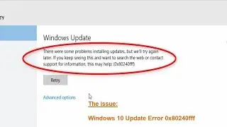 How To Fix Windows 10 Update Error 0x80240fff (Windows 10 update error - Quick Fix)