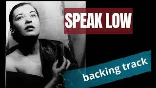 SPEAK LOW Backing track Play Along Playback
