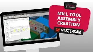 Mastercam 2026: Creating New Tools and Assemblies