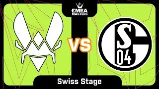 VITB vs S04 | EMEA MASTERS 2024 | SWISS STAGE | BO1