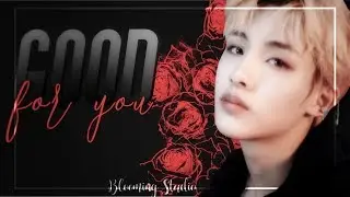 MEP #9 🌹 GOOD FOR YOU 🌹