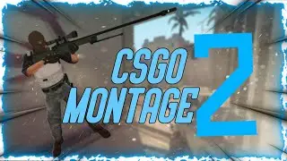 CSGO MONTAGE 2