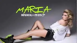 MARIA RADU - Nimeni nu-i perfect (Audio)