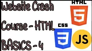 WEBSITE CRASH COURSE - HTML BASICS - 4
