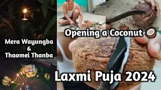 Laxmi Puja Mera Wayungba Numit ki Vlog macha ama @DorendraSingha