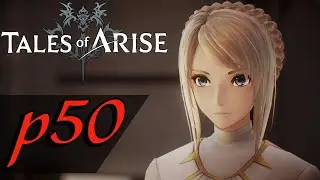 Tales of Arise (PC) Walkthrough Hard Difficulty (English Subtitles) Part 50