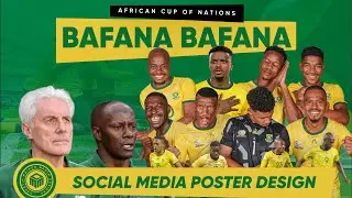 Bafana Bafana AFCON Qualifier | Poster Design | South Africa