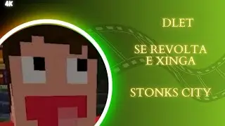 Dletinho xinga a cidade de Stonks City – Stonks 2