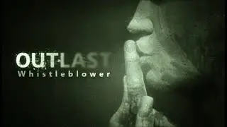 CHAOS WITHIN MINUTES! | Outlast Whistleblower DLC - Part 1