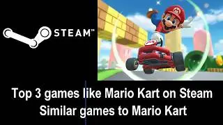 Top 3 Best Mario Kart Like on Steam / Similar Games to Mario Kart