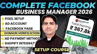 Facebook Business Manager Full Setup for Beginners | Pixel, Ad Account, Page, Domain & Shopify