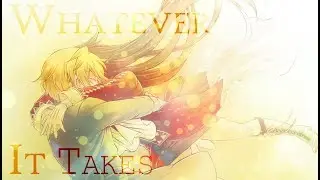 [AMV] Nightcore - Whatever it takes (RUS)