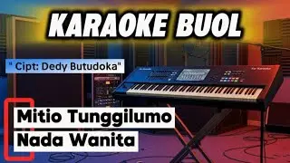 MITIO TUNGGILUMO - KARAOKE LAGU  DANGDUT DAERAH BUOL