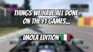 Things we have all done on the F1 games - Imola Edition #f12021