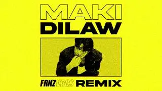 Maki - Dilaw (frnzvrgs Remix) [Lyrics & Visuals]