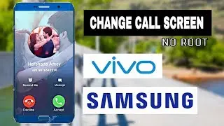 How to change call screen any vivo and samsung phone |how to modify call screen - hindi
